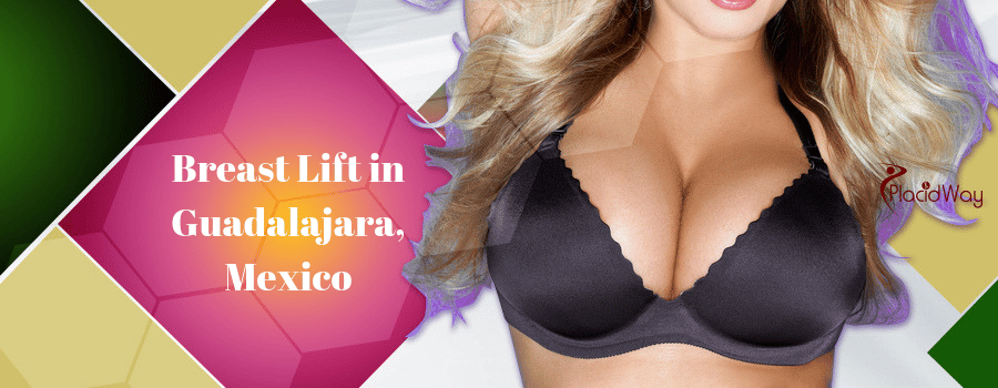 Hugely Discounted Breast Lift Package in Guadalajara, Mexico